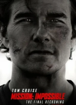 Миссия: невыполнима. Финальная расплата 2025
